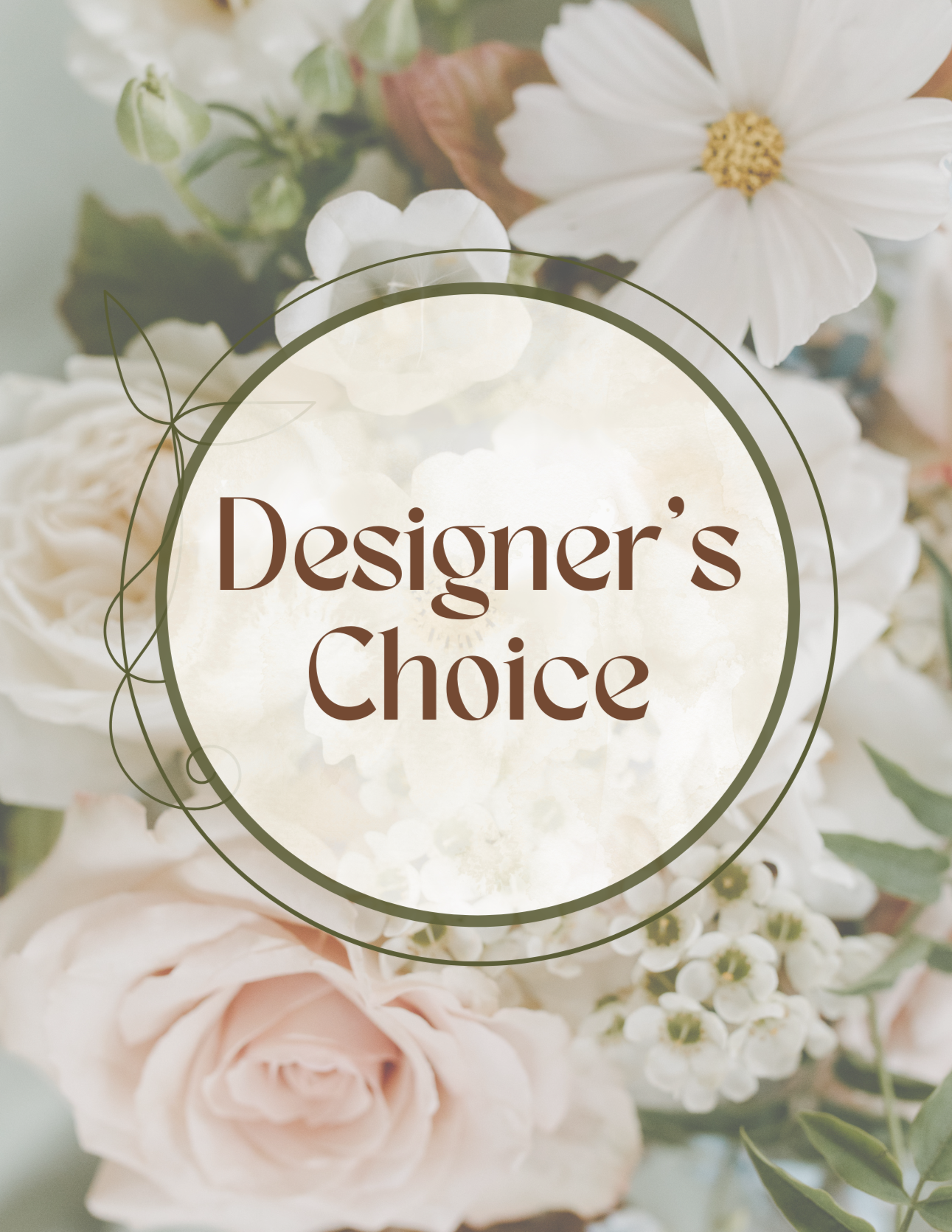 Designer's Choice Arrangement